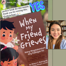 Load image into Gallery viewer, When My Friend Grieves/ Nang Magdalamhati ang Kaibigan Ko
